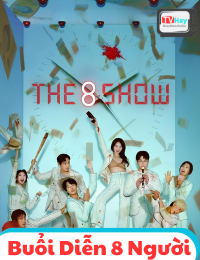 Review Phim “The 8 Show”(Buổi Diễn 8 Người): Người Kế Nhiệm Đáng Gờm Của Squid Game