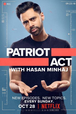 Đạo luật yêu nước với Hasan Minhaj (Phần 3)